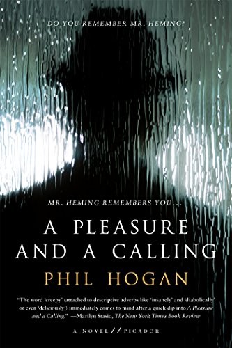Phil Hogan: A Pleasure and a Calling (Paperback, Picador USA, Picador)