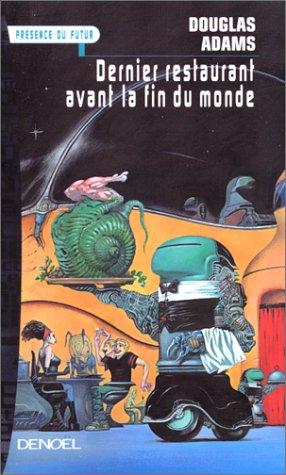 Le dernier restaurant avant la fin du monde (Paperback, French language, Denoël)
