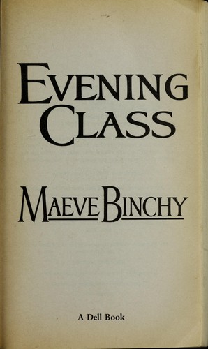 Maeve Binchy: Evening class (1997, Dell Publishing)