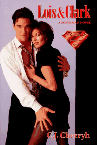 C.J. Cherryh: Lois & Clark (1996)