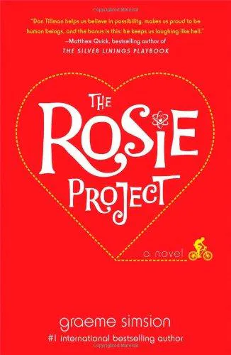 Graeme Simsion: The Rosie Project (Don Tillman, #1) (2013)