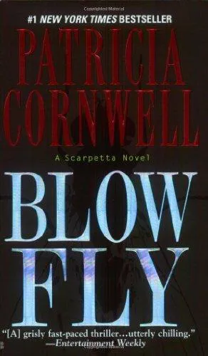 Patricia Cornwell: Blow fly (2003)