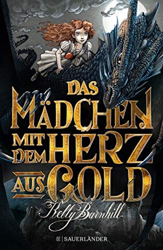 Kelly Regan Barnhill: Das Mädchen mit dem Herz aus Gold (Hardcover, FISCHER Sauerländer)