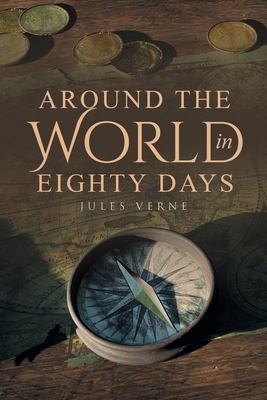 Jules Verne: Around the World in Eighty Days (2021, Wyatt North)