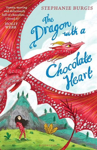 Stephanie Burgis: The Dragon with a Chocolate Heart (EBook, Bloomsbury Publishing UK)