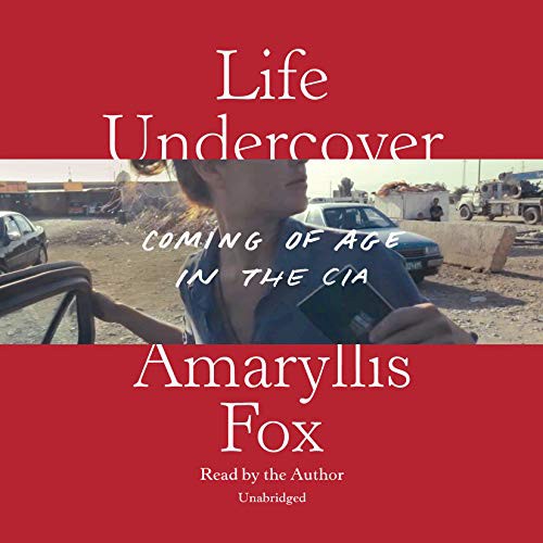 Amaryllis Fox: Life Undercover (AudiobookFormat, Random House Audio)