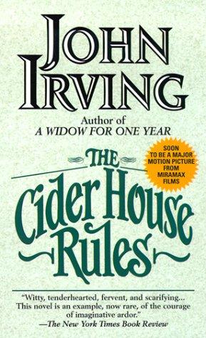 John Irving: The Cider House Rules (Paperback, Ballantine Books)