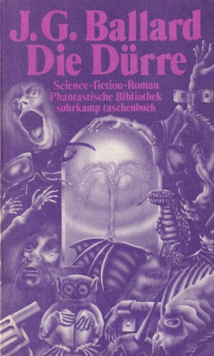 J. G. Ballard, J. G. Ballard: Die Dürre (German language, 1984, Suhrkamp)