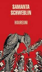 Samanta Schweblin: Houreuni (Finnish language, 2018, Like)
