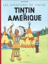 Hergé: Tintin en Amérique (French language, 2004, Casterman)