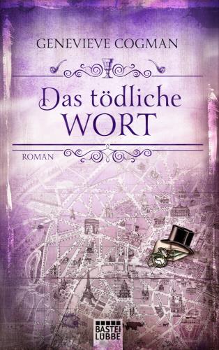 Genevieve Cogman: Das tödliche Wort (Paperback, german language, 2019, Bastei Lübbe)