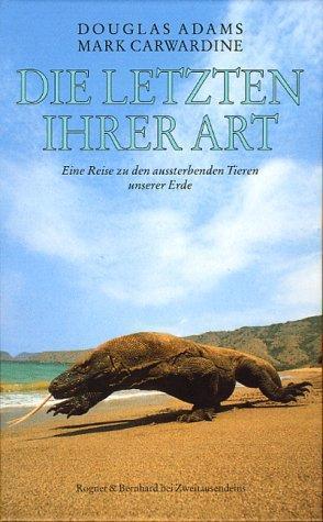 Douglas Adams, Mark Carwardine: Die Letzten ihrer Art (German language, 1992)