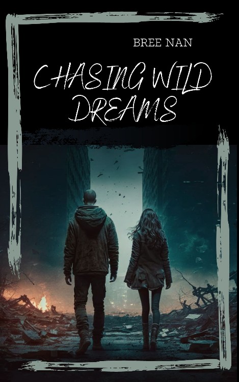Bree Nan: Chasing Wild Dreams (EBook, english language, Anderland Books)
