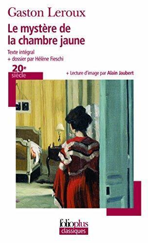 Gaston Leroux: Le Mystère de la chambre jaune (French language, 2003, Éditions Gallimard)