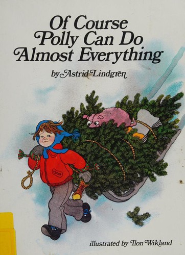 Of course Polly can do almost everything (1978, Follett Pub. Co.)