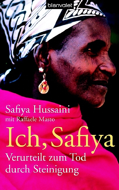 Safiyyatu Hussaini, Raffaele Masto: Ich, Safiya (Hardcover, German language, Blanvalet)