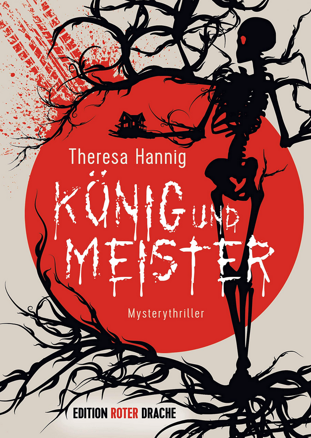 Theresa Hannig: König und Meister (Hardcover, Deutsch language, Edition Roter Drache)