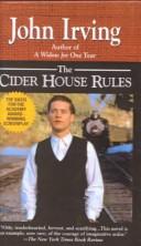 John Irving: Cider House Rules (Hardcover, Rebound by Sagebrush)