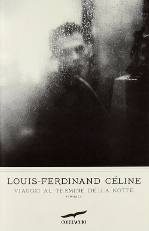 Louis-Ferdinand Auguste Destouches: Viaggio al termine della notte (Paperback, Italian language, 2011, Dall'Oglio)