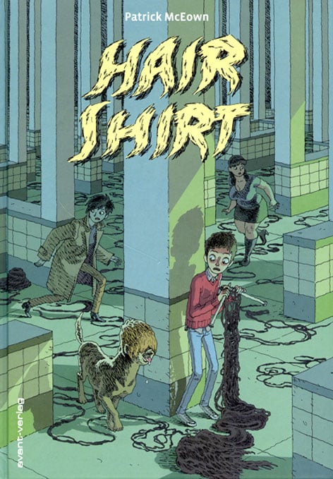 Patrick McEown: Hair shirt (GraphicNovel, Deutsch language, Avant Verlag)