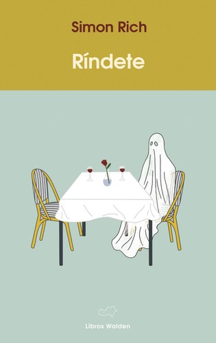 Simon Rich: Ríndete (2024, Libros Walden)