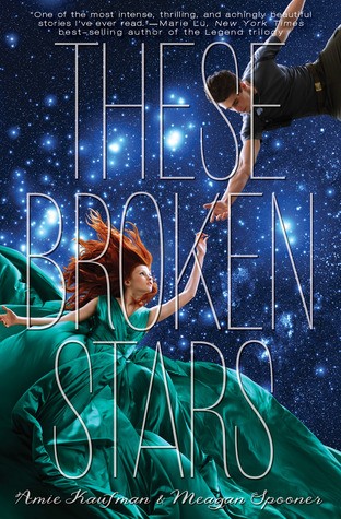 Amie Kaufman, Meagan Spooner: These Broken Stars (Hardcover, Disney Hyperion)
