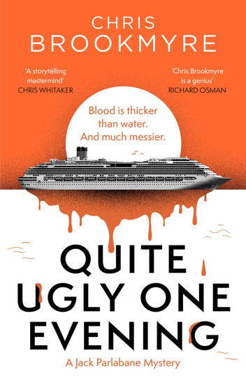 Christopher Brookmyre: Quite ugly one evening (abacus)