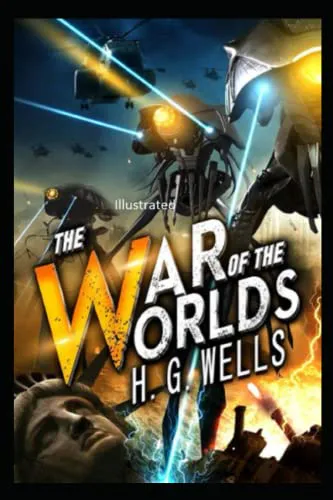 H. G. Wells: The War of the Worlds annotated (2022, Independently Published book edition)