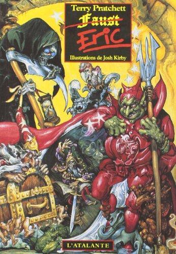 Terry Pratchett, Josh Kirby: Les Annales du disque-monde. Tome IX. Eric (Paperback, French language, 1997, L'Atalante)