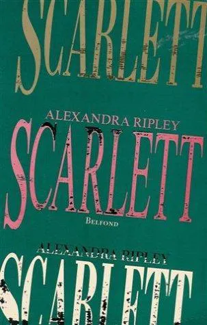 Alexandra Ripley: Scarlett (French language, 1991, Belfond)