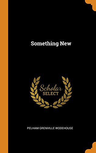 Something New (Hardcover, Franklin Classics Trade Press)