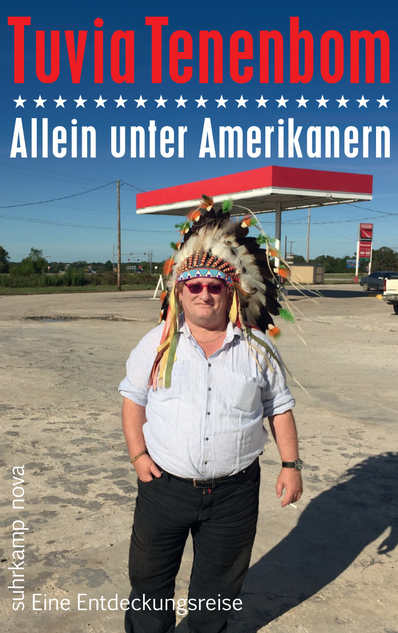 Tuvia Tenenbom: Allein unter Amerikanern (Paperback, German language, 2016, Suhrkamp Verlag Ag)