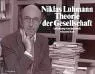 Niklas Luhmann: Soziale Systeme (German language, 1987, Suhrkamp Verlag)