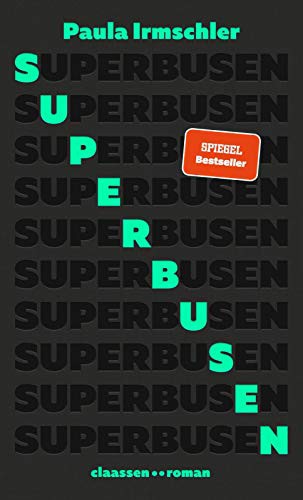 Paula Irmschler: Superbusen (Hardcover)