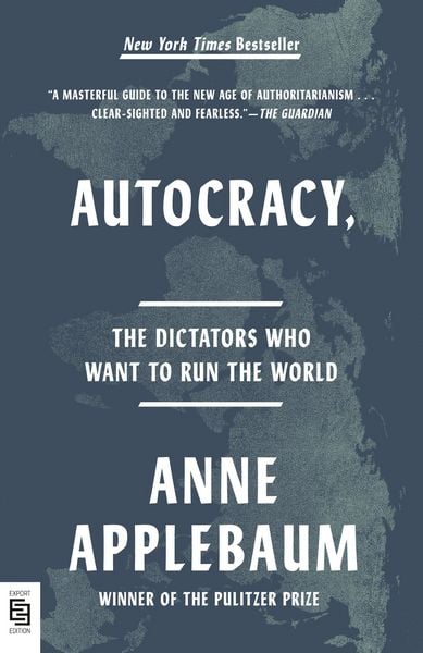 Anne Applebaum: Autocracy, Inc. (Paperback, Englisch language, Vintage Books)