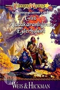 Margaret Weis: Güz Alacakaranlığının Ejderhaları (Turkish language, 2000, Arkabahçe Yayınları)