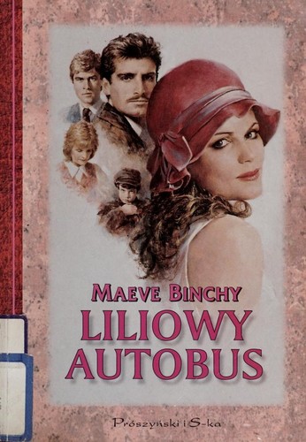 Maeve Binchy: Liliowy autobus (Polish language, 1997, Pro szyn ski i S-ka)