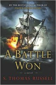 S. Thomas Russell: A Battle Won (Charles Hayden #2) (Hardcover, 2010, Putnam)