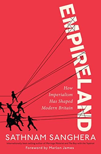 Sathnam Sanghera, Marlon James (duplicate): Empireland (2023, Knopf Doubleday Publishing Group)
