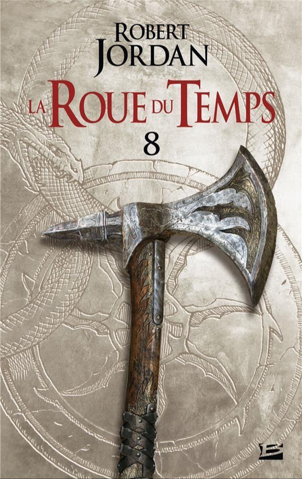 Robert Jordan: Un lever de ténèbres - deuxième partie (French language, 2019, Bragelonne)
