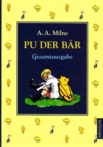A. A. Milne: Pu der Bar Gesamtausgabe (Hardcover, German language, Dressler Verlag)