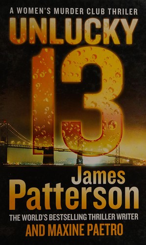 James Patterson: Unlucky 13 (2015, Ulverscroft Large Print Books, Charnwood)