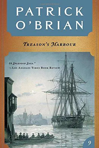 Patrick O'Brian: Treason's harbour (1992, W. W. Norton & Company)