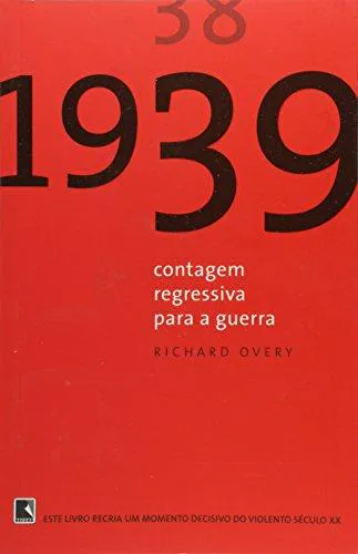 Richard Overy: 1939 (Portuguese language, 2009)