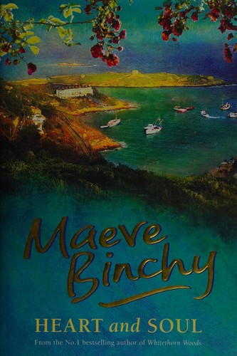Maeve Binchy: Heart and soul (2008, Orion Books, Knopf, Orion Publishing Group, Limited)
