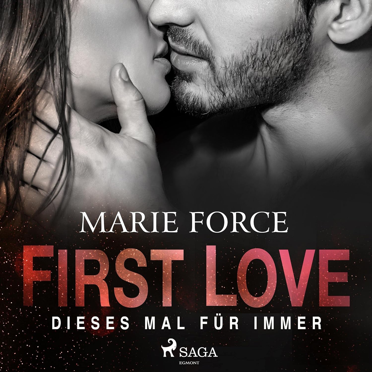 Marie Force: First Love - Dieses Mal für immer (AudiobookFormat, Deutsch language, 2021, SAGA Egmont)