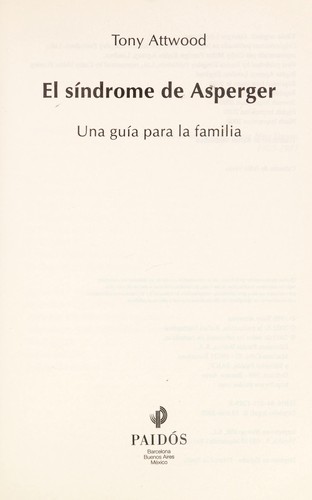Tony Attwood: El síndrome de Asperger (Paperback, Spanish language, 2002, Paidós)