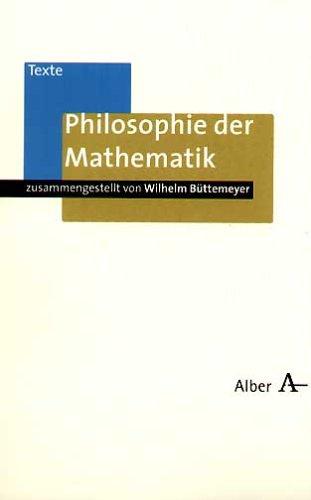 Wilhelm Büttemeyer: Philosophie der Mathematik. (Paperback, Alber)