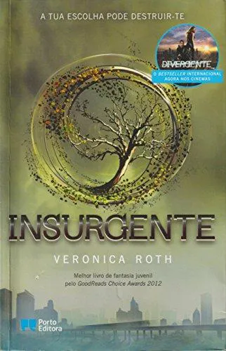 Veronica Roth: Insurgente (Portuguese language, 2013, Porto Editora)