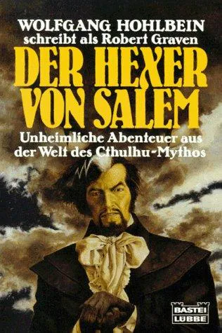 Wolfgang Hohlbein: Der Hexer von Salem (Der Hexer von Salem, #1) (German language, 2000)